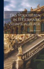 Das Volksleben in Steiermark, Zehnte Auflage