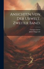 Ansichten von der Urwelt. Zweiter Band.