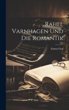 Rahel Varnhagen Und Die Romantik