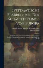 Systematische Bearbeitung Der Schmetterlinge Von Europa
