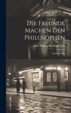 Die Freunde Machen Den Philosophen