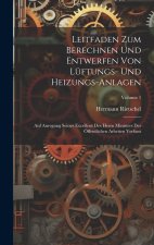 Leitfaden Zum Berechnen Und Entwerfen Von Lüftungs- Und Heizungs-Anlagen