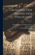 Grundriss Der Iranischen Philologie; Volume 2