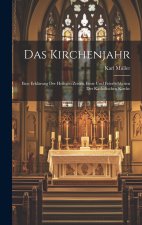 Das Kirchenjahr