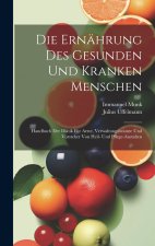 Die Ernährung Des Gesunden Und Kranken Menschen