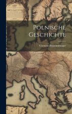 Polnische Geschichte
