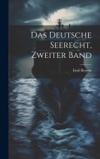 Das Deutsche Seerecht, Zweiter Band