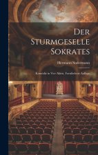 Der Sturmgeselle Sokrates