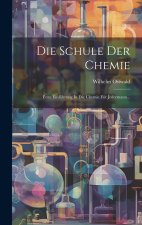 Die Schule Der Chemie