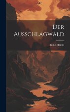 Der Ausschlagwald