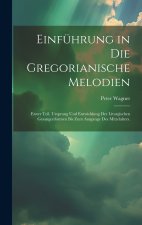 Einführung in die gregorianische Melodien