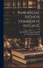 Pandekten. Sechste vermehrte Auflage.