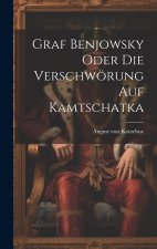Graf Benjowsky oder die Verschwörung auf Kamtschatka