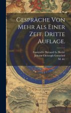 Gespräche von mehr als einer Zeit. Dritte Auflage.