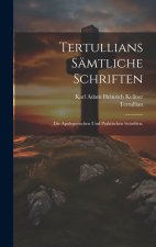 Tertullians sämtliche Schriften
