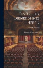 Ein Treuer Diener Seines Herrn