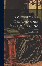 Der Logosbegriff Des Johannes Scotus Erigena