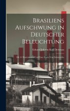 Brasiliens Aufschwung in Deutscher Beleuchtung