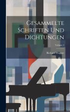 Gesammelte Schriften Und Dichtungen; Volume 4