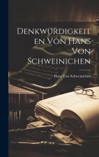 Denkwürdigkeiten Von Hans Von Schweinichen