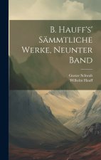 B. Hauff's' sämmtliche Werke, Neunter Band