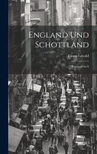 England und Schottland