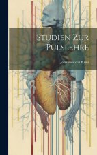 Studien Zur Pulslehre
