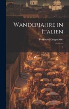 Wanderjahre in Italien