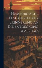Hamburgische Festschrift zur Erinnerung an die Entdeckung Amerika's