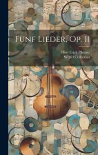 Fünf Lieder, Op. 11