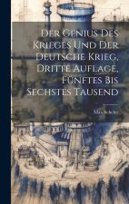 Der Genius des Krieges und der Deutsche Krieg, Dritte Auflage, Fünftes bis sechstes Tausend