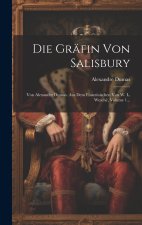 Die Gräfin Von Salisbury