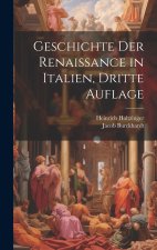 Geschichte der Renaissance in Italien, Dritte Auflage