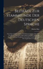 Beiträge Zur Stammkunde Der Deutschen Sprache