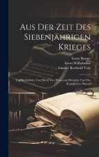 Aus Der Zeit Des Siebenjährigen Krieges