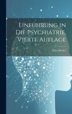 Einführung in die Psychiatrie, Vierte Auflage