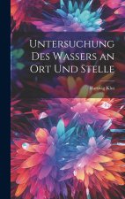Untersuchung Des Wassers an Ort Und Stelle