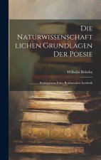 Die naturwissenschaftlichen Grundlagen der Poesie