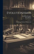 Evolutionismus; das Dogma moderner Wissenschaft