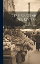 Streifzüge an der Riviera