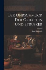 Der Ohrschmuck Der Griechen Und Etrusker