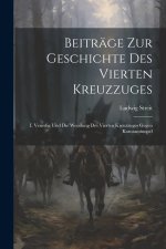 Beiträge Zur Geschichte Des Vierten Kreuzzuges