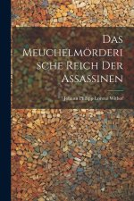 Das Meuchelmörderische Reich der Assassinen