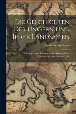Die Geschichten der Ungern und ihrer Landsassen