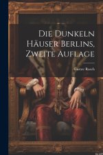 Die Dunkeln Häuser Berlins, zweite Auflage