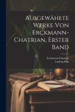 Ausgewählte Werke von Erckmann-Chatrian, Erster Band