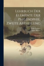 Lehrbuch der Elemente der Philosophie, Zweite Abtheilung