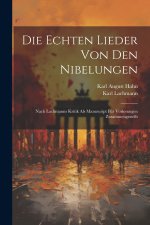 Die echten Lieder von den Nibelungen