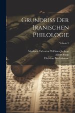 Grundriss Der Iranischen Philologie; Volume 2