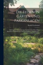 Die Felsen in Gärten Und Parkanlagen